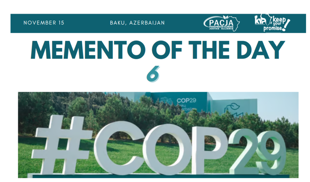 DAILY Memento of PACJA Engagement: COP 29- Day 6